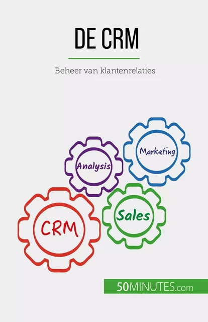 De CRM - Antoine Delers - 50Minutes.com