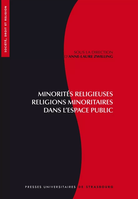 Minorités religieuses, religions minoritaires dans l’espace public -  - Presses universitaires de Strasbourg