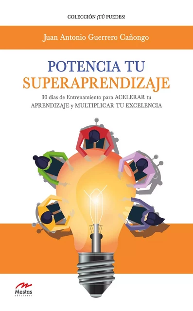 Potencia tu Superaprendizaje - Juan Antonio Cañongo - Mestas Ediciones