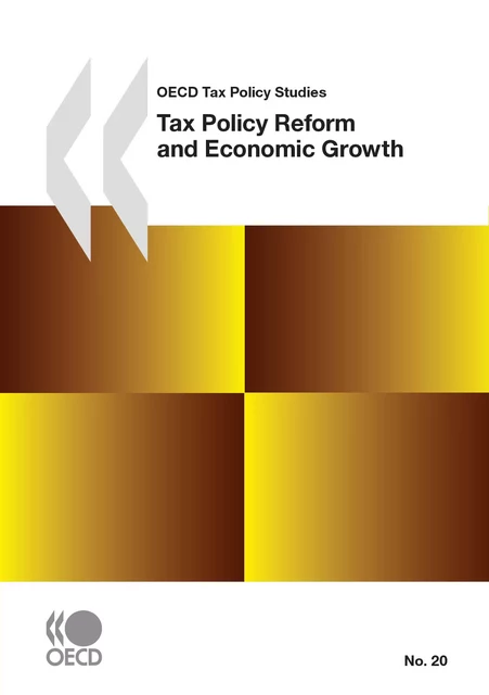 Tax Policy Reform and Economic Growth -  Collective - OECD