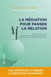 La médiation pour panser la relation