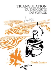 Triangulation ou Des goûts du voyage