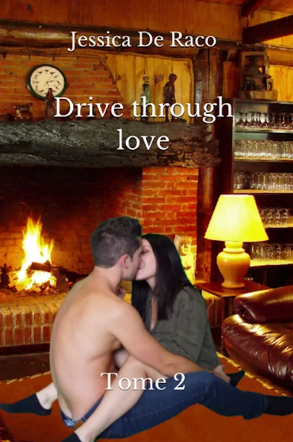 Drive through love - Jessica de Raco - Jessica De Raco