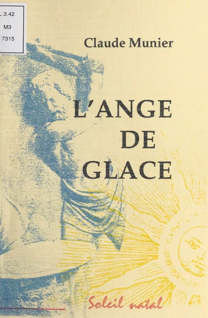 L'Ange de glace - Claude Munier - FeniXX réédition numérique