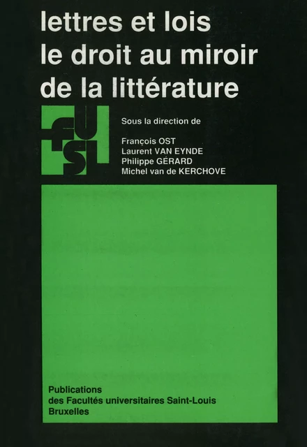 Lettres et lois. Le droit au miroir de la littérature -  - Presses universitaires Saint-Louis Bruxelles