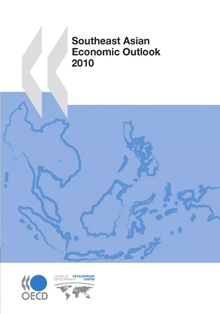 Southeast Asian Economic Outlook 2010 -  Collective - OECD