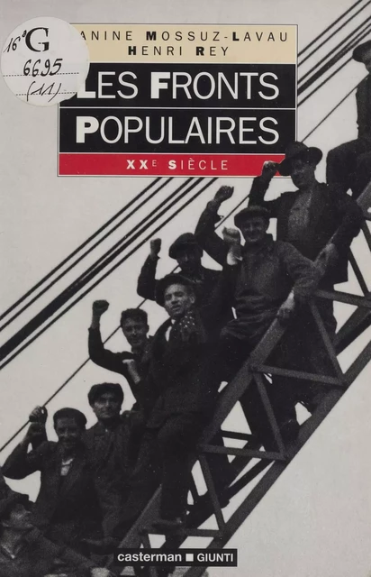 Les fronts populaires - Janine Mossuz-Lavau, Henri Rey - Casterman (réédition numérique FeniXX)