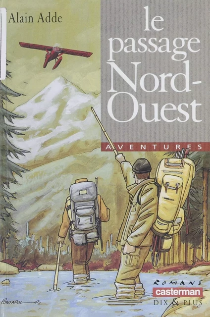 Le Passage Nord-Ouest - Alain Adde - Casterman (réédition numérique FeniXX)