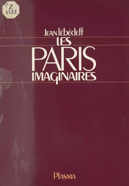 Les Paris imaginaires - Jean Lébédeff - FeniXX réédition numérique