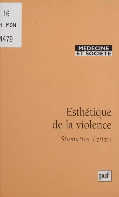 Esthétique de la violence - Stamatios Tzitzis - Presses universitaires de France (réédition numérique FeniXX)