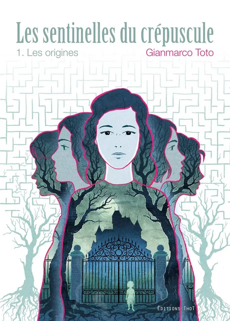 Les sentinelles du crépuscule - Tome 1 - Gianmarco Toto - ThoT