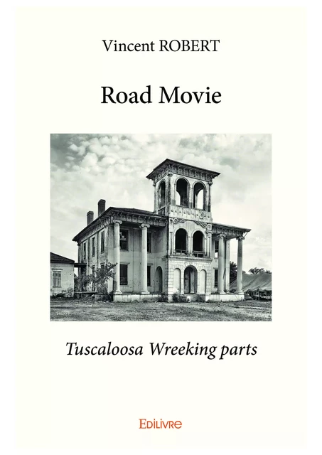 Road Movie - Vincent Robert - Editions Edilivre