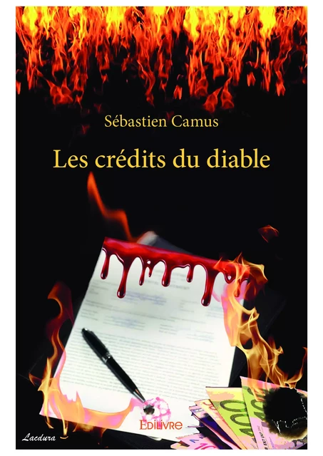 Les crédits du diable - Sébastien Camus - Editions Edilivre