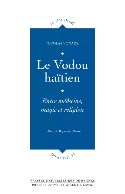 Le vodou haïtien - Nicolas Vonarx - Presses universitaires de Rennes