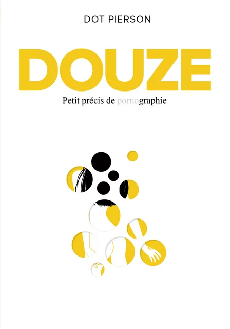 Douze - Dot Pierson - Éditions de l'Allumette