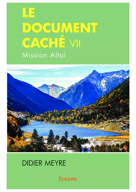 Le Document caché VII - Didier Meyre - Editions Edilivre