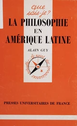 La Philosophie en Amérique latine