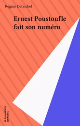 Ernest Poustoufle fait son numéro