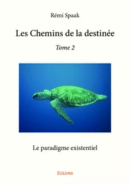 Les Chemins de la destinée – Tome 2