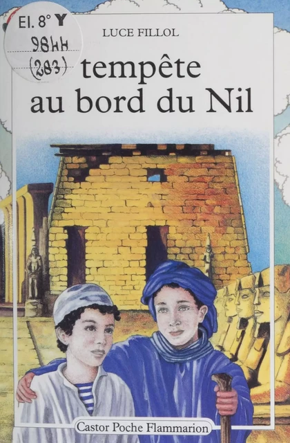 Tempête au bord du Nil - Luce Fillol - Flammarion Jeunesse (réédition numérique FeniXX) 