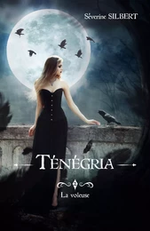 Ténégria tome 2 : la voleuse