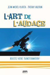 L'art de l'audace