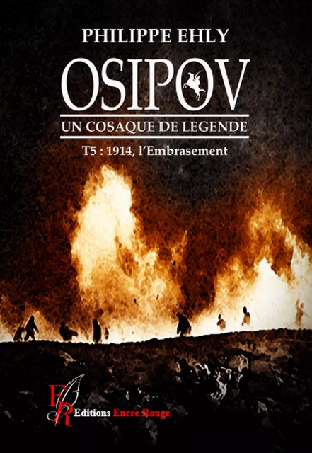 Osipov, un cosaque de légende - Tome 5 - Philippe Ehly - Encre Rouge