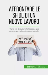 Affrontare le sfide di un nuovo lavoro