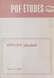 Krylov fabuliste : Étude littéraire et historique