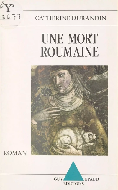 Une mort roumaine - Catherine Durandin - FeniXX réédition numérique