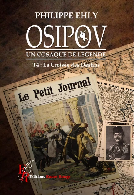 Osipov, un cosaque de légende - Tome 4 - Philippe Ehly - Encre Rouge