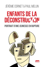 Enfants de la déconstruction