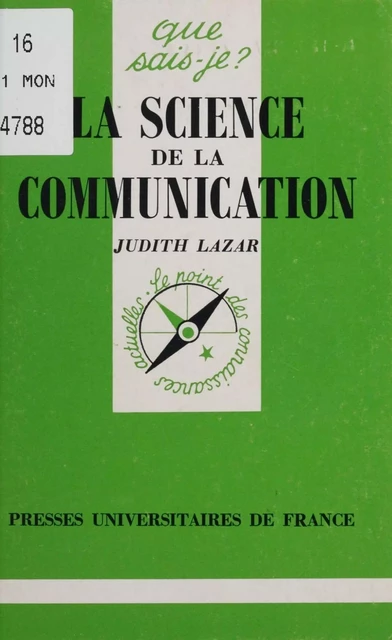 La Science de la communication - Judith Lazar - Presses universitaires de France (réédition numérique FeniXX)