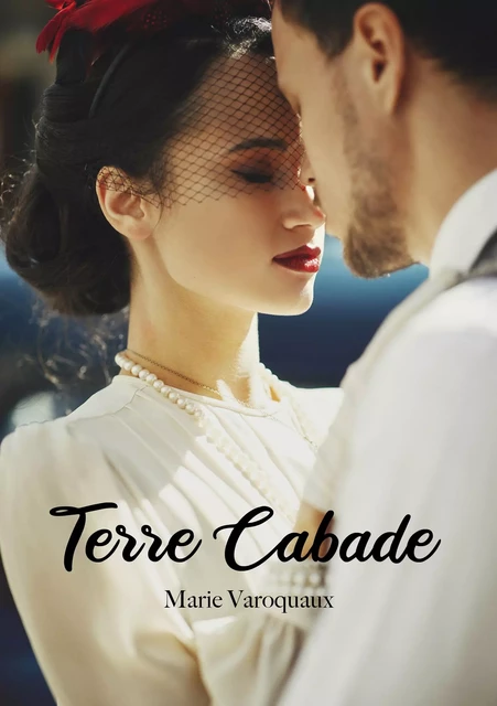 Terre Cabade - Marie Varoquaux - Publishroom