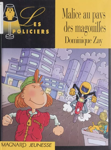 Malice au pays des magouilles - Dominique Zay - Magnard Jeunesse (réédition numérique FeniXX)