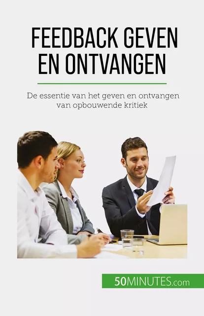 Feedback geven en ontvangen - Véronique Bronckart - 50Minutes.com