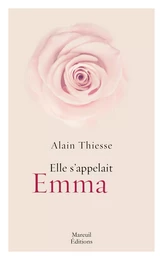 Elle s'appelait Emma Nouvelle Édition