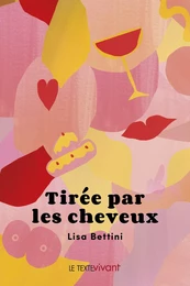 Tirée par les cheveux