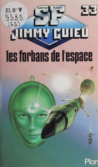 Les forbans de l'espace - Jimmy Guieu - Plon (réédition numérique FeniXX)