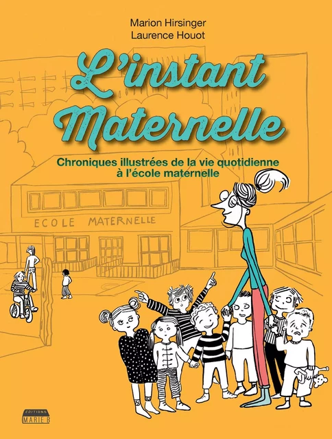 L'instant maternelle - Marion Hirsinger - Marie B