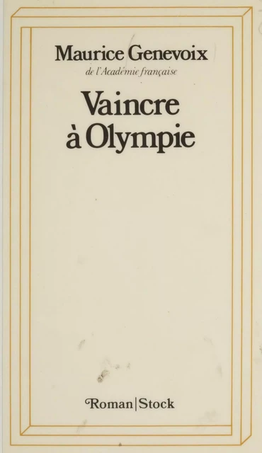 Vaincre à Olympie - Maurice Genevoix - Stock (réédition numérique FeniXX)