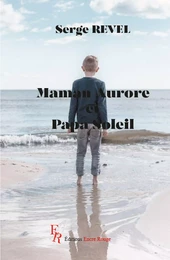 Maman Aurore et Papa Soleil