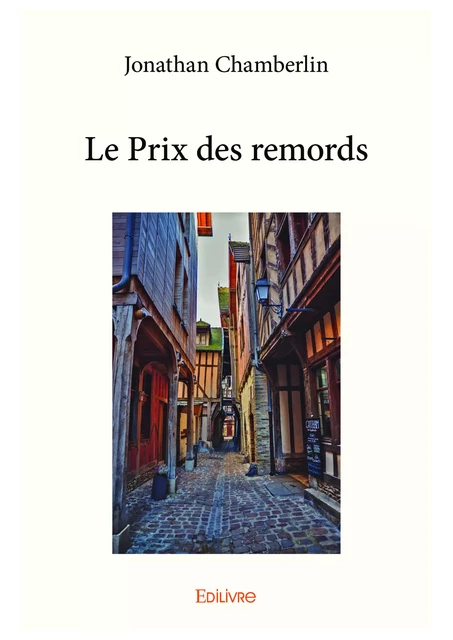 Le Prix des remords - Jonathan Chamberlin - Editions Edilivre