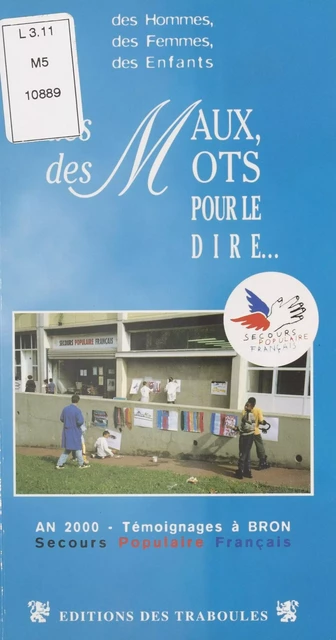 Des maux… des mots pour le dire -  Collectif - FeniXX réédition numérique