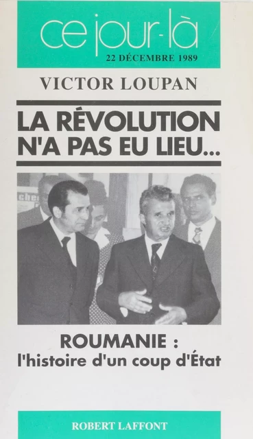 La Révolution n'a pas eu lieu... - Victor Loupan - Robert Laffont (réédition numérique FeniXX)