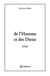 De l'homme et des dieux