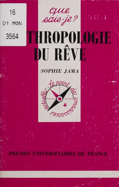 Anthropologie du rêve - Sophie Jama - Presses universitaires de France (réédition numérique FeniXX)