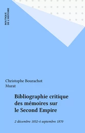 Bibliographie critique des mémoires sur le Second Empire