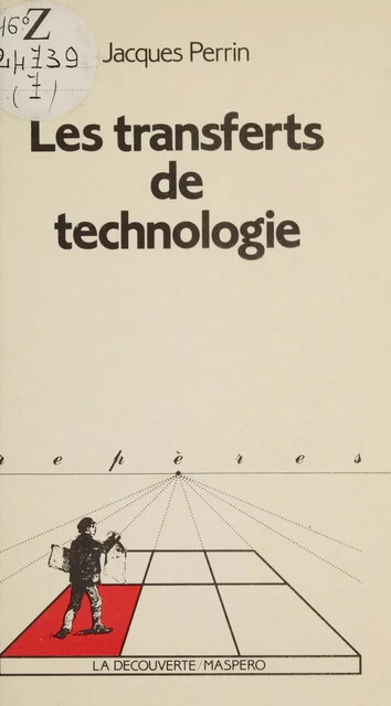 Les transferts de technologie - Jacques Perrin - La Découverte (réédition numérique FeniXX)