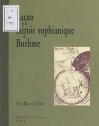 Lacan et le miroir sophianique de Boehme